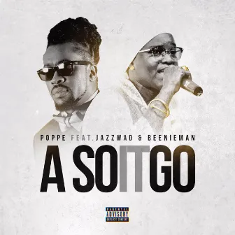 A So It Go by Jazzwad