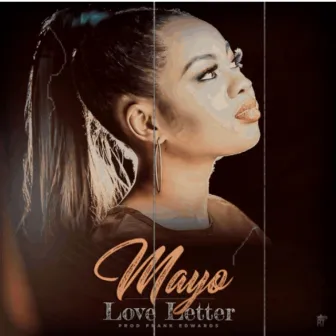 Love Letter by Mayo