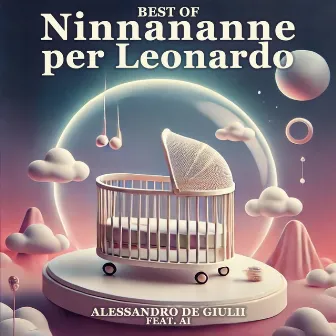 Best of Ninnananne per Leonardo by Alessandro de Giulii