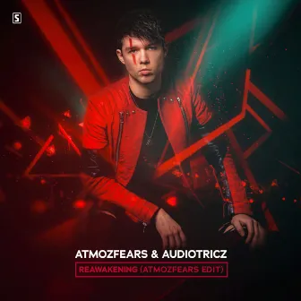 Reawakening (Atmozfears Edit) by Audiotricz