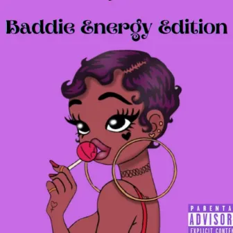 Baddie Energy Edition by Blue Moon