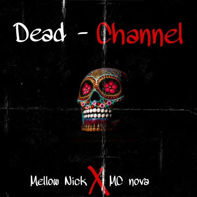 DEAD CHANNEL