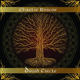 Druid Circle by Charlie Roscoe