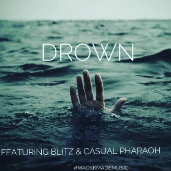 Drown by Mackk