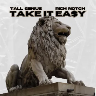 Take it Easy by Tall Genius