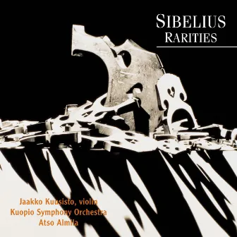 Jean Sibelius : Rarities by Atso Almila