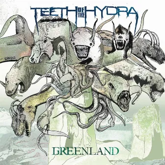 Greenland by Teeth Of The Hydra