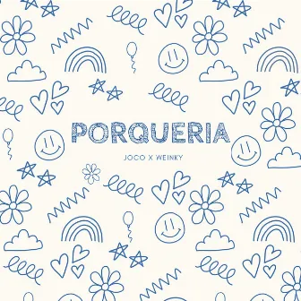 Porqueria by Weinky