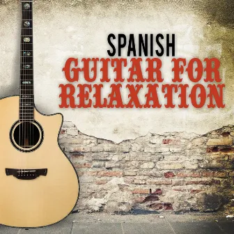 Spanish Guitar for Relaxation by Unknown Artist