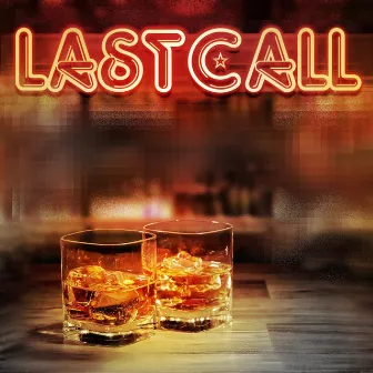 Last Call by Tahmell