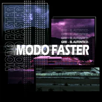 Modo Faster by Grei El Autentico