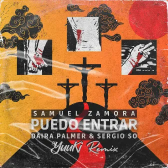 Puedo entrar (DJ Yuuki Remix) by Samuel Zamora