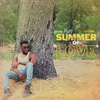 Summer of Love by Young Dizzy