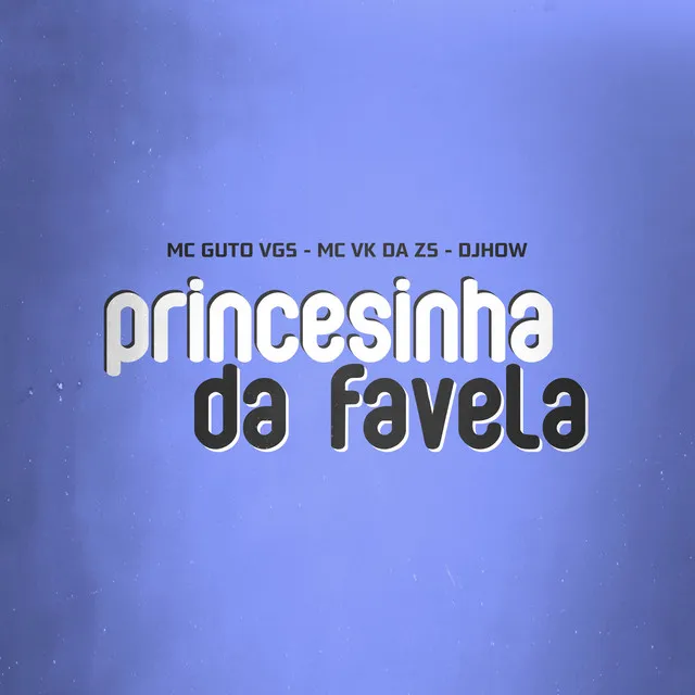 Princesinha da Favela