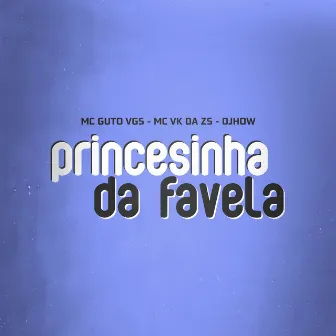 Princesinha da Favela by DJHOW