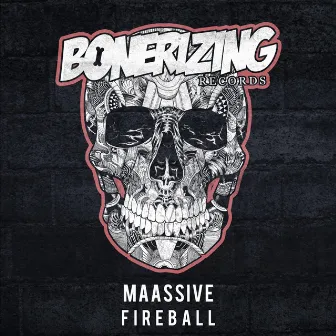 Fireball by MAASSIVE