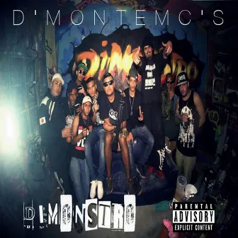 DiMonstro by D'Monte Mc's