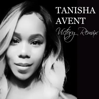 Victory Remix by Tanisha Avent