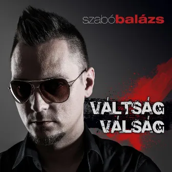 Váltság Válság by Szabó Balázs