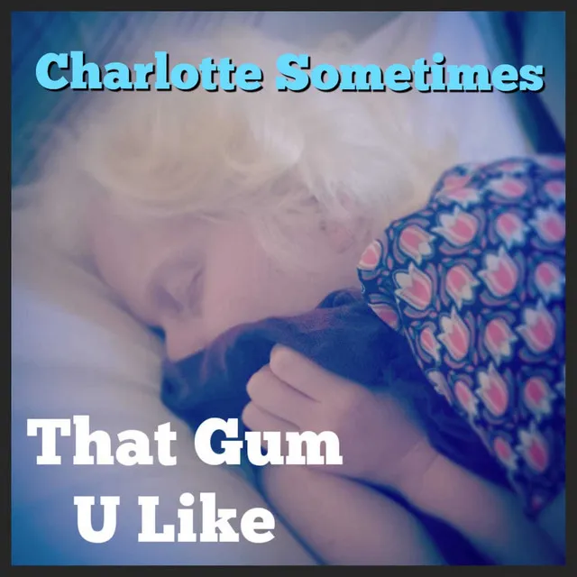 Charlotte Sometimes - Cover