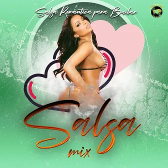 Salsa Romantica Para Bailar by Salsa Mix