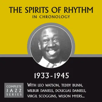 Complete Jazz Series 1933 - 1945 by Spirits of Rhythm