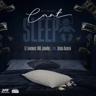 Can't Sleep Remix (feat. Bigga Rankin) by Don't Fold Ent