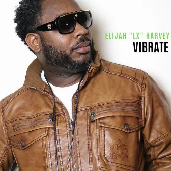 Vibrate by Elijah 