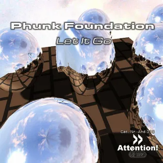 Let It Go by Phunk Foundation