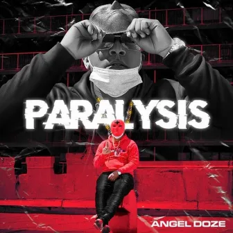 Paralisis by Angel Doze