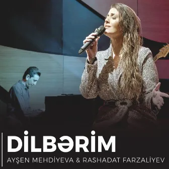 Dilbərim (Akustik) by Rashadat Farzaliyev