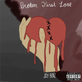 broken first love by JayBenz