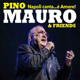 Napoli canta...È amore! by Pino Mauro