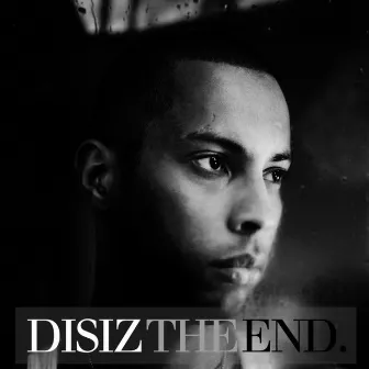 Disiz the End by Disiz