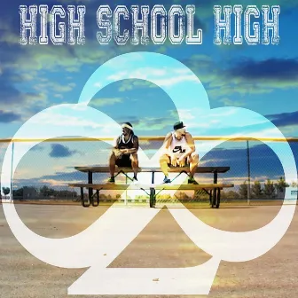 High School High by Unknown Artist