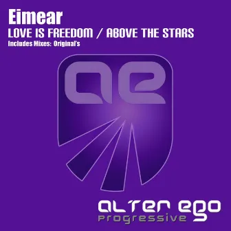 Love Is Freedom / Above The Stars by Eimear