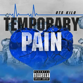 Temporary Pain by Ots Kilo