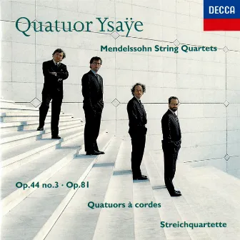 Mendelssohn: String Quartet No. 5; 4 Pieces by Quatuor Ysaÿe