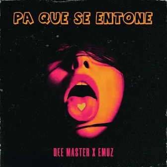 Pa que se entone by EMUZ