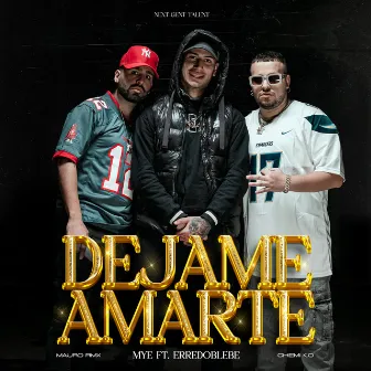 Dejame Amarte by MYE