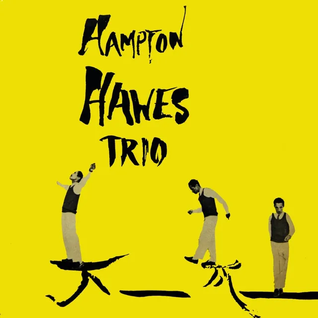 Hampton Hawes, Vol. 1: The Trio