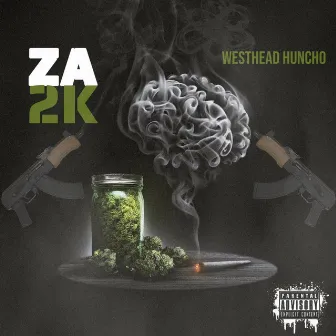 Za 2k by WestHead Huncho