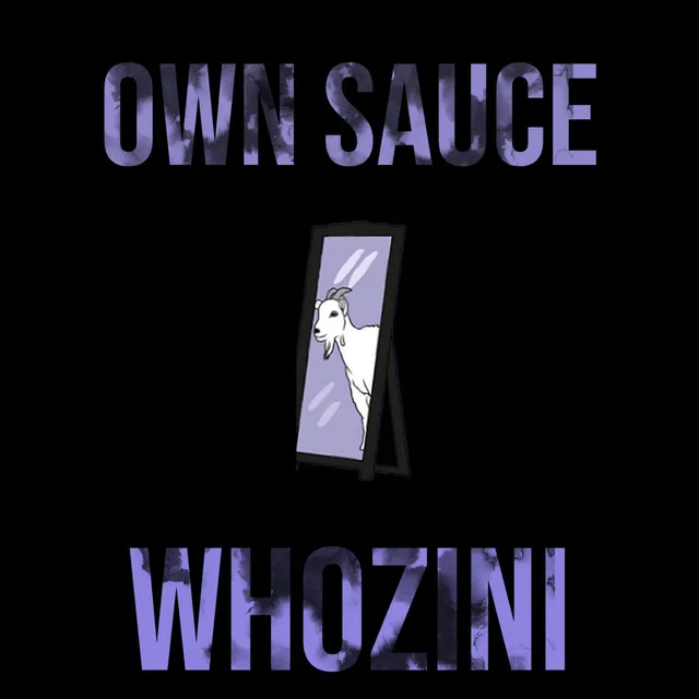 Own Sauce