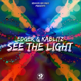 See the Light by Kablitz