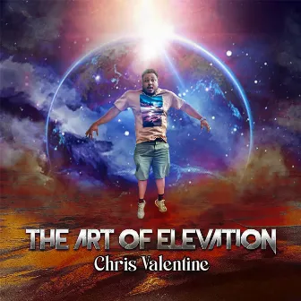 The Art Of Elevation by Chris Valentine