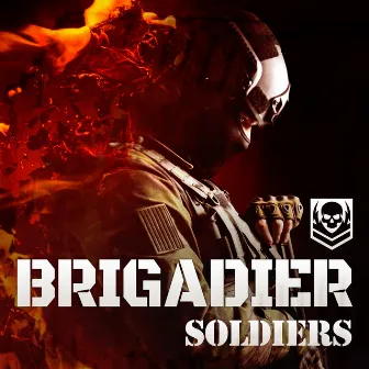 Soldiers by Brigadier