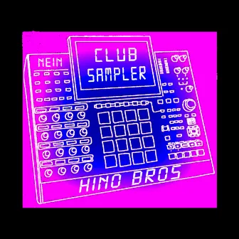 Club Sampler by Hino