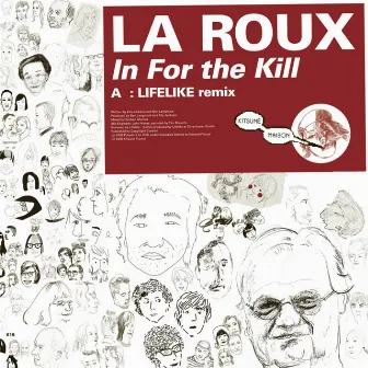 In for the Kill (Lifelike Remix) by La Roux