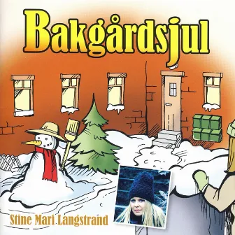 Bakgårdsjul by Stine Mari Langstrand