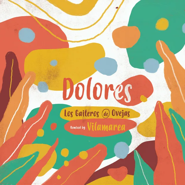 Dolores - Vilamarea Remix